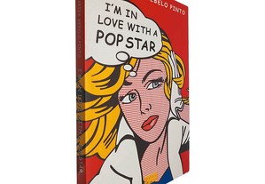 I'm in love with a pop star - Margarida Rebelo Pinto