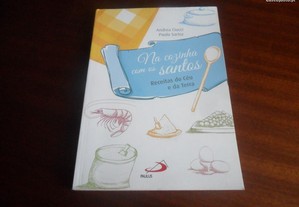 "Na Cozinha com os Santos" de Andrea Ciucci e Paolo Sartor - 1ª Edição de 2014