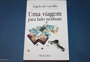 Uma Viagem para Lado Nenhum de Ângelo de Carvalho