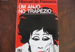 Um anjo no trapézio - Manuel da Fonseca (1ª. edi)