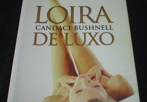 Livro Loira de Luxo Candace Bushnell