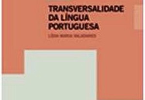 Transversalidade da Língua Portuguesa Lídia Valadares