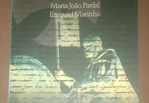 A comenda secreta, de Maria João Pardal e Ezequiel Marinho.