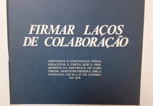 Firmar Laços de Colaboração - Presidente da Republica de Cabo Verde 1979