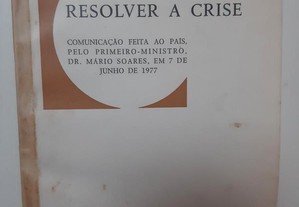 Resolver a Crise - Mário Soares 1977