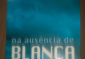 Na ausência de Blanca, de Antonio Munoz Molina.
