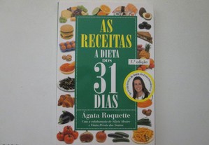 As Receitas- A dieta dos 31 dias- Ágata Roquette