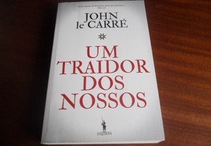 "Um Traidor dos Nossos" de John Le Carré - 1ª Edição de 2010