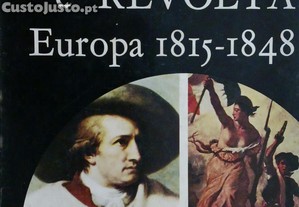 J. K. Talmon. Romantismo e Revolta Europa 1815-1848.