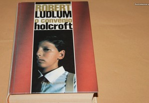 O Convénio Holcroft de Robert Ludlum