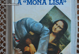 O Homem Que Roubou a Mona Lisa de Martin Page