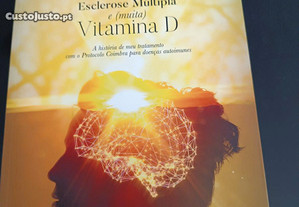 Esclerose Múltipla e ( muita) Vitamina D