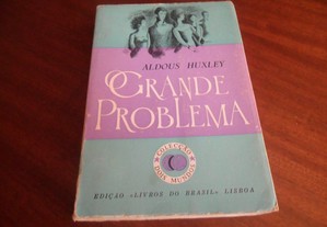 "O Grande Problema" de Aldous Huxley