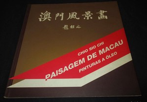 Livro Paisagem de Macau Pinturas óleo Chio Sio Chi