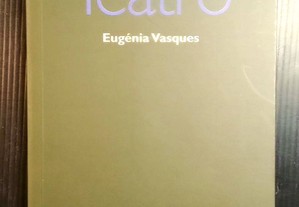 Livro Teatro - O que é Eugénia Vasques