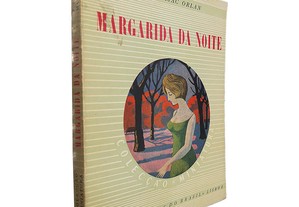 Margarida da noite - Pierre Mac Orlan