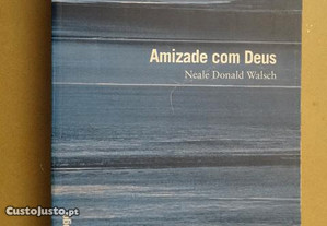 "Amizade Com Deus" de Neale Donald Walsch