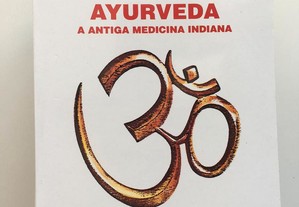 Ayurveda, a antiga medicina indiana