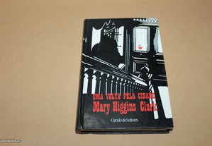 Uma Volta pela Cidade// Mary Higgins Clark