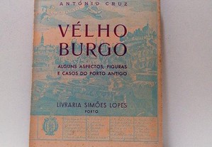 Velho Burgo de António Cruz