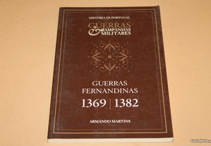 Guerras Fernandinas 1369-1382/Armando Martins