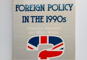 Options For British Foreign Policy In the 1990s