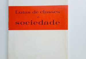 Lutas de Classes e Sociedade