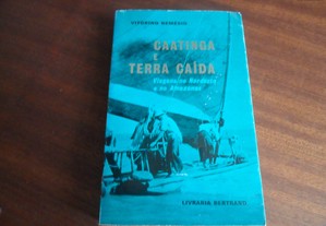 "Caatinga e Terra Caída" - Viagens no Nordeste e no Amazonas de Vitorino Nemésio - 1ª Edição de 1968