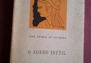 José Osório de Oliveira-O Sonho Inútil-1957