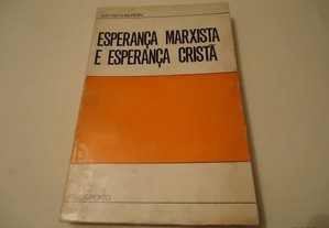 Livro Esperança Marxista e Esperança Cristã