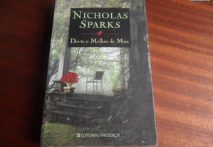 "Dei-te o Melhor de Mim" de Nicholas Sparks - 1ª Edição de 2011