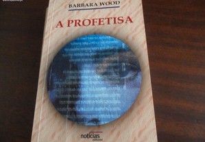 "A Profetisa" de Bárbara Wood