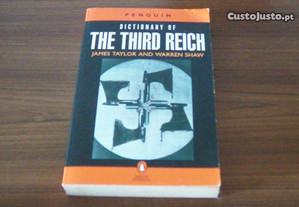 Dictionary of The Third Reich de James Taylor and Warren Shaw