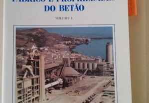 Livro: Fabrico e Propriedades do Betão ( Vol. I,II )