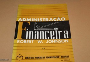 Administração Financeira//Robert w. Johnson 2 Vols