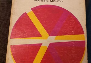 Duas ou três coisas, Martine Monod