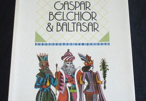 Livro Gaspar Belchior & Baltasar Michel Tournier