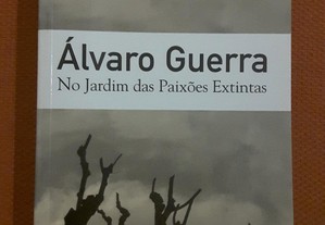 Álvaro Guerra - No Jardim das Paixões Extintas