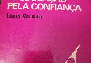 A educação pela confiança, Louis Corman