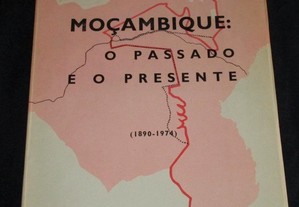 Livro Moçambique o passado e o presente 1890 1974