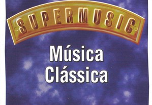 VA Supermusic: Música Clássica [CD]