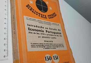 Introdução ao Estudo da Economia Portuguesa (Fim do Séc. XVIII a princípios do Séc. XX) - Armando Castro