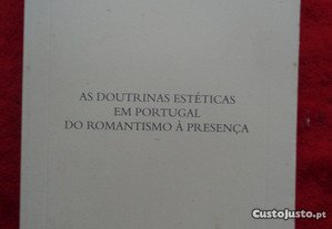 As Doutrinas Estéticas em Portugal do Romantismo à Presença