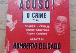 Acuso! O Crime, 2.º Volume, de Henrique Cerqueira