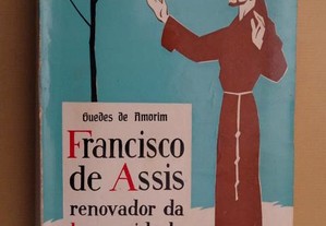 "Francisco de Assis - Renovador da Humanidade"
