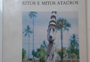Timor, Ritos e Mitos Ataúros - Jorge Barros Duarte