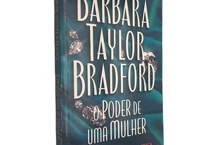 O poder de uma mulher - Barbara Taylor Bradford