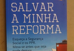 "Como Salvar a Minha Reforma" de Joaquim Madrinha e David Almas