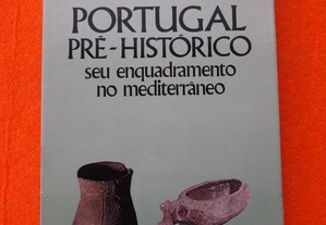 Portugal Pré-Histórico - O. da Veiga Ferreira