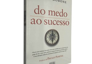 Do medo ao sucesso - Bruno Bobone